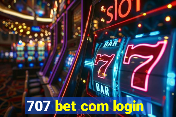 707 bet com login